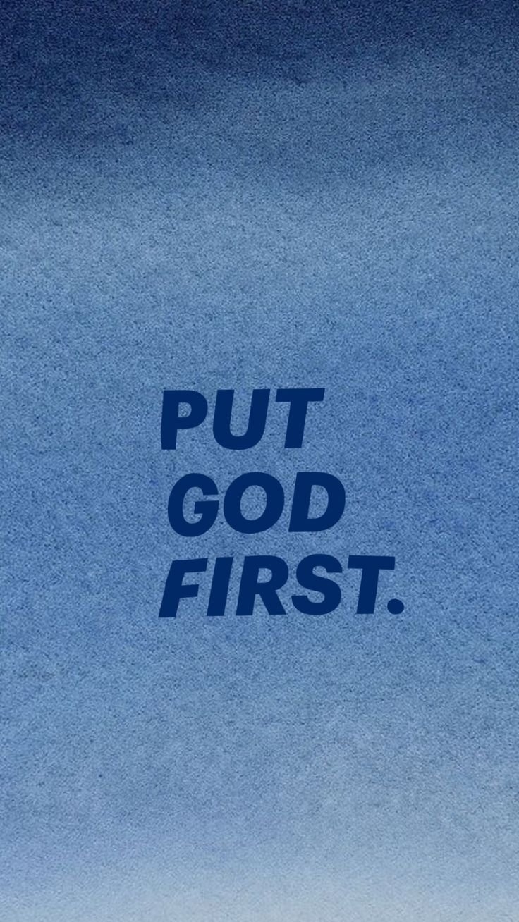 Centered is the phrase 'PUT GOD FIRST' in bold dark navy typography emphasizing a simple spiritual message
