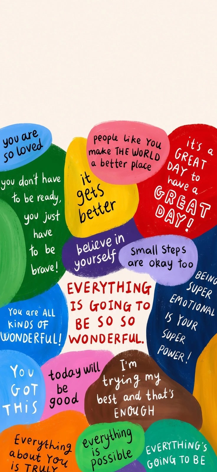 This is a hand-drawn style collage illustration featuring vibrant color blocks and motivational short phrases